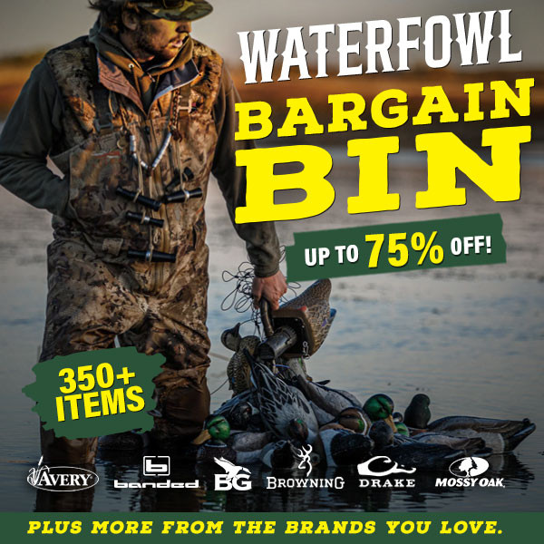 Waterfowl bargain specials up to 75% off. 350+ items.
