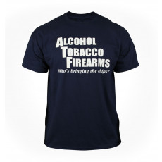UC T-Shirt - Alcohol Tobacco Firearms Chips